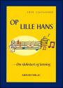 Billede af bogen Op lille Hans - om skolestart og læring Billede af bogen Op lille Hans - om skolestart og læring