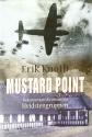 Billede af bogen MUSTARD POINT Dokumentarisk roman om Hvidstengruppen Billede af bogen MUSTARD POINT Dokumentarisk roman om Hvidstengruppen