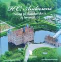 Billede af bogen H.C. Andersens besøg på danske slotte og herregårde Billede af bogen H.C. Andersens besøg på danske slotte og herregårde
