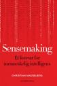 Billede af bogen Sensemaking - et forsvar for menneskelig intelligens Billede af bogen Sensemaking - et forsvar for menneskelig intelligens