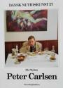 Billede af bogen Dansk nutidskunst 27– Peter Carlsen Billede af bogen Dansk nutidskunst 27– Peter Carlsen