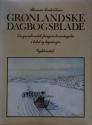 Billede af bogen Grønlandske Dagbogsblade - En grønlandsk fangers hverdagsliv i tekst og tegninger Billede af bogen Grønlandske Dagbogsblade - En grønlandsk fangers hverdagsliv i tekst og tegninger