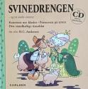 Billede af bogen Svinedrengen - og tre andre eventyr (med CD) Billede af bogen Svinedrengen - og tre andre eventyr (med CD)
