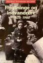 Billede af bogen Flygtninge og indvandrere 1850 - 1980 Billede af bogen Flygtninge og indvandrere 1850 - 1980