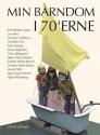 Billede af bogen Min barndom i 70'erne Billede af bogen Min barndom i 70'erne