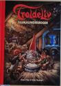 Billede af bogen Troldeliv. Julekalenderbogen Billede af bogen Troldeliv. Julekalenderbogen